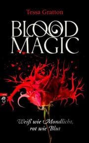 Cover von Blood Magic - Weiß wie Mondlicht, rot wie Blut