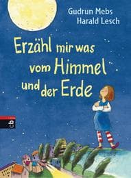 Cover von Erzähl mir was vom Himmel und der Erde