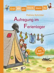 Cover von Erst ich ein Stück, dann du - Aufregung im Ferienlager