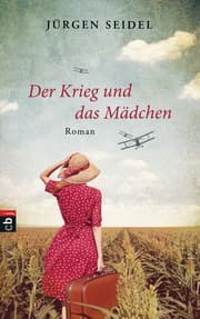 Cover von Der Krieg und das Mädchen