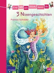 Cover von Erst ich ein Stück, dann du - 3 Nixengeschichten