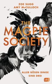 Cover von The Magpie Society - Aller bösen Dinge sind drei