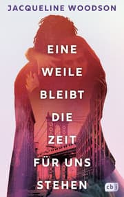 Cover von Eine Weile bleibt die Zeit für uns stehen