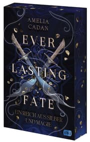 Cover von Everlasting Fate - Ein Reich aus Silber und Magie