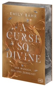 Cover von A Curse so Divine - Der Wunsch, der uns zerreißt