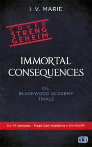 Cover von Immortal Consequences - Die Blackwood-Academy-Trials