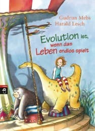 Cover von Evolution ist, wenn das Leben endlos spielt