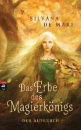 Cover von Das Erbe des Magierkönigs - Der Aufbruch