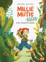 Cover von Millie Mutig, Super-Agentin - S.O.S. Urwald in Gefahr