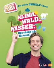 Cover von Checker Tobi - Der große Umwelt-Check: Klima, Wald, Wasser: Das check ich für euch!