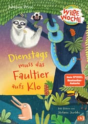 Cover von Wilde Woche - Dienstags muss das Faultier aufs Klo