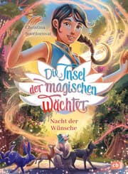 Cover von Die Insel der magischen Wächter - Nacht der Wünsche