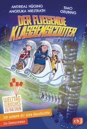 Cover von Ich schenk dir eine Geschichte 2026 - Der fliegende Klassenscooter