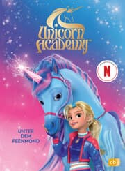 Cover von Unicorn Academy - Unter dem Feenmond