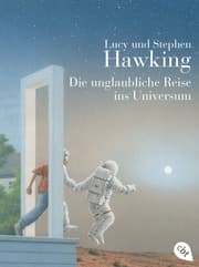 Cover von Die unglaubliche Reise ins Universum
