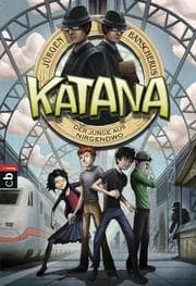 Cover von Katana - Der Junge aus Nirgendwo