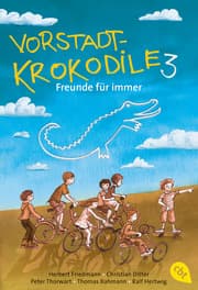 Cover von Vorstadtkrokodile 3 - Freunde für immer