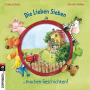 Cover von Die Lieben Sieben ... machen Geschichten!