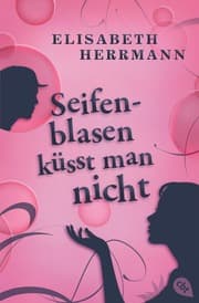 Cover von Seifenblasen küsst man nicht