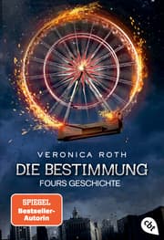 Cover von Die Bestimmung - Fours Geschichte