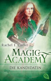 Cover von Magic Academy - Die Kandidatin