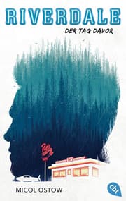 Cover von RIVERDALE - Der Tag davor