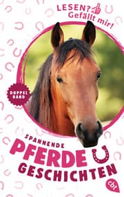 Cover von Lesen? Gefällt mir! - Spannende Pferdegeschichten