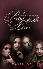 Cover von Pretty Little Liars - Makellos