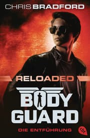 Cover von Bodyguard Reloaded - Die Entführung