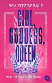 Cover von Girl, Goddess, Queen: Mein Name ist Persephone