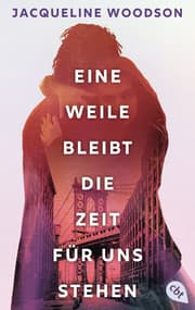 Cover von Eine Weile bleibt die Zeit für uns stehen