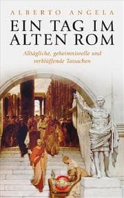 Cover von Ein Tag im Alten Rom