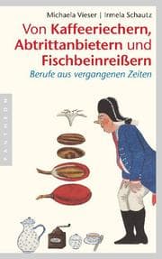 Cover von Von Kaffeeriechern, Abtrittanbietern und Fischbeinreißern