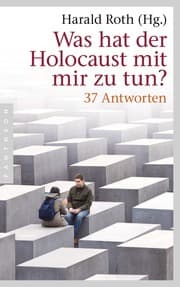Cover von Was hat der Holocaust mit mir zu tun?