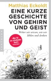 Cover von Eine kurze Geschichte von Gehirn und Geist