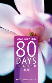 Cover von 80 Days - Die Farbe der Liebe