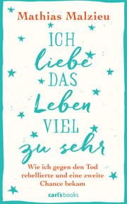 Cover von Ich liebe das Leben viel zu sehr