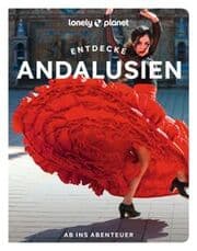 Cover von LONELY PLANET Entdecke Andalusien