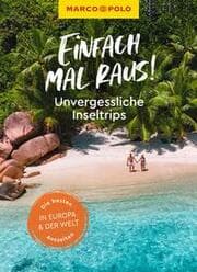 Cover von MARCO POLO Einfach mal raus! Unvergessliche Inseltrips