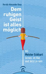 Cover von Dem ruhigen Geist ist alles möglich