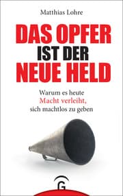 Cover von Das Opfer ist der neue Held