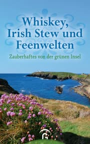Cover von Whiskey, Irish Stew und Feenwelten
