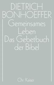 Cover von Gemeinsames Leben / Das Gebetbuch der Bibel