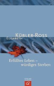 Cover von Erfülltes Leben - würdiges Sterben