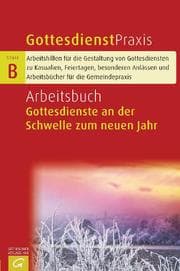 Cover von Arbeitsbuch: Gottesdienste an der Schwelle zum neuen Jahr