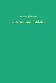 Cover von Täufertum und Kabbalah