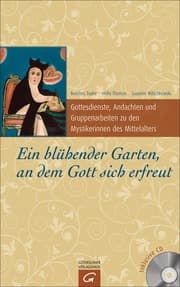 Cover von Ein blühender Garten, an dem Gott sich erfreut