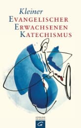 Cover von Kleiner Evangelischer Erwachsenenkatechismus