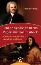 Cover von Johann Sebastian Bachs Pilgerfahrt nach Lübeck