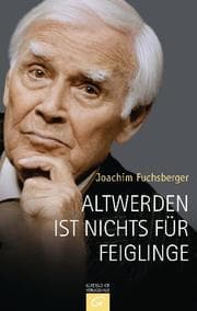 Cover von Altwerden ist nichts für Feiglinge